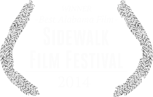Sidewalk Film Festival — Alabama Premiere WINNER-BEST ALABAMA FILM August 23 2014, 9:15pm — Dorothy Jemison Day Theatre, Birmingham, Alabama
